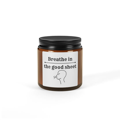 'Breathe in the good sheet', Funny Candle, Gift for anyone