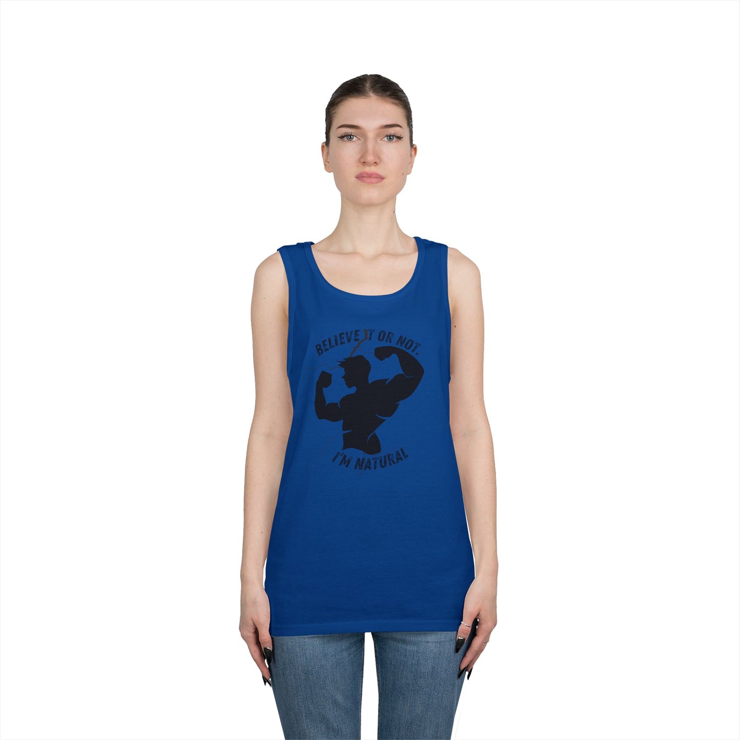 Believe it or Not. I'm Natural, Funny Gym Muscle Tank Top, Natural Lifter, Ego Jokes, Workout Sleeveless Tee, Fitness Humor, Weightlifting Top