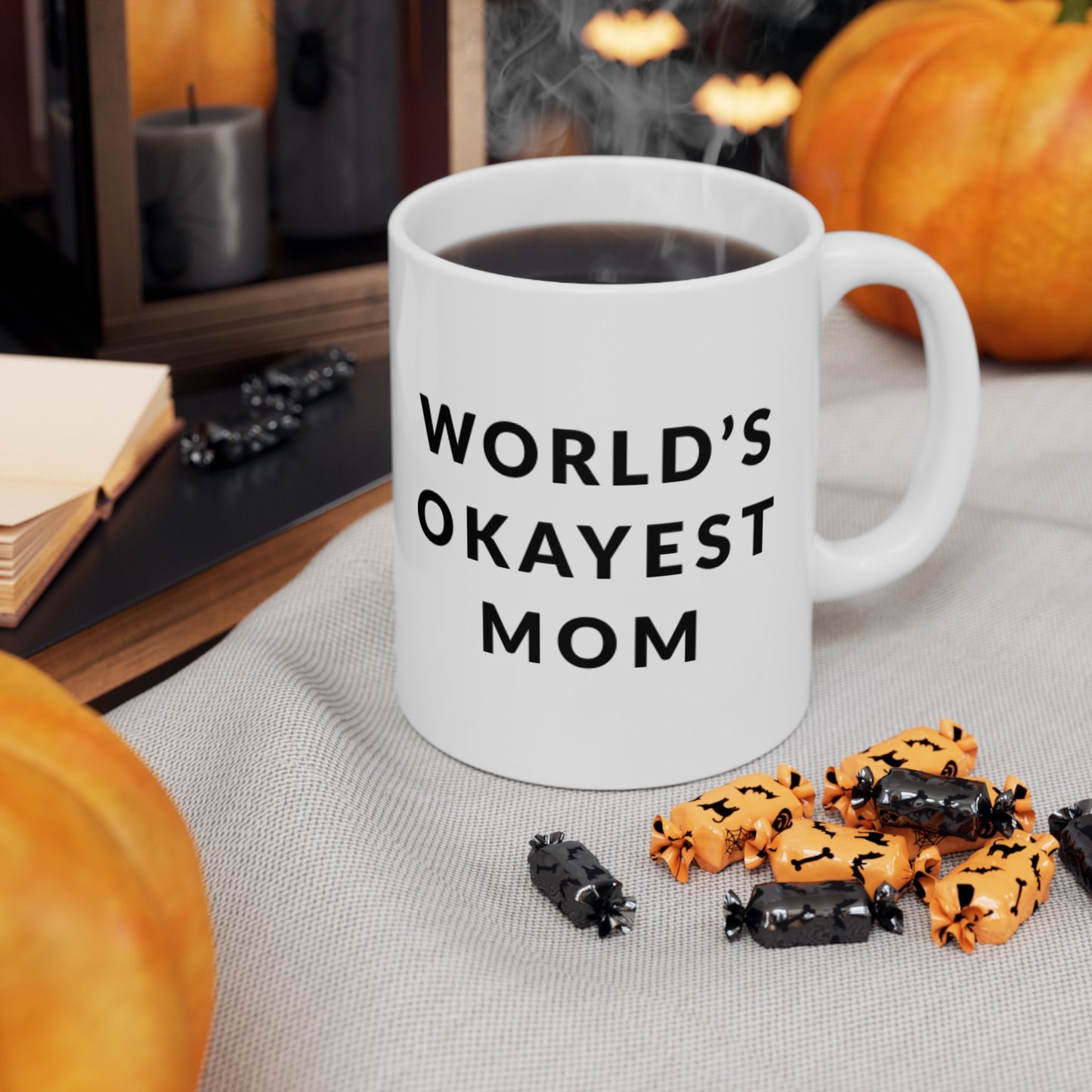 Worlds Okayest Mom, Funny Ceramic Mug - Perfect Gift for Moms or Self, Coffee Mug, Tea Cup, Ideal for Birthdays or Just Because
