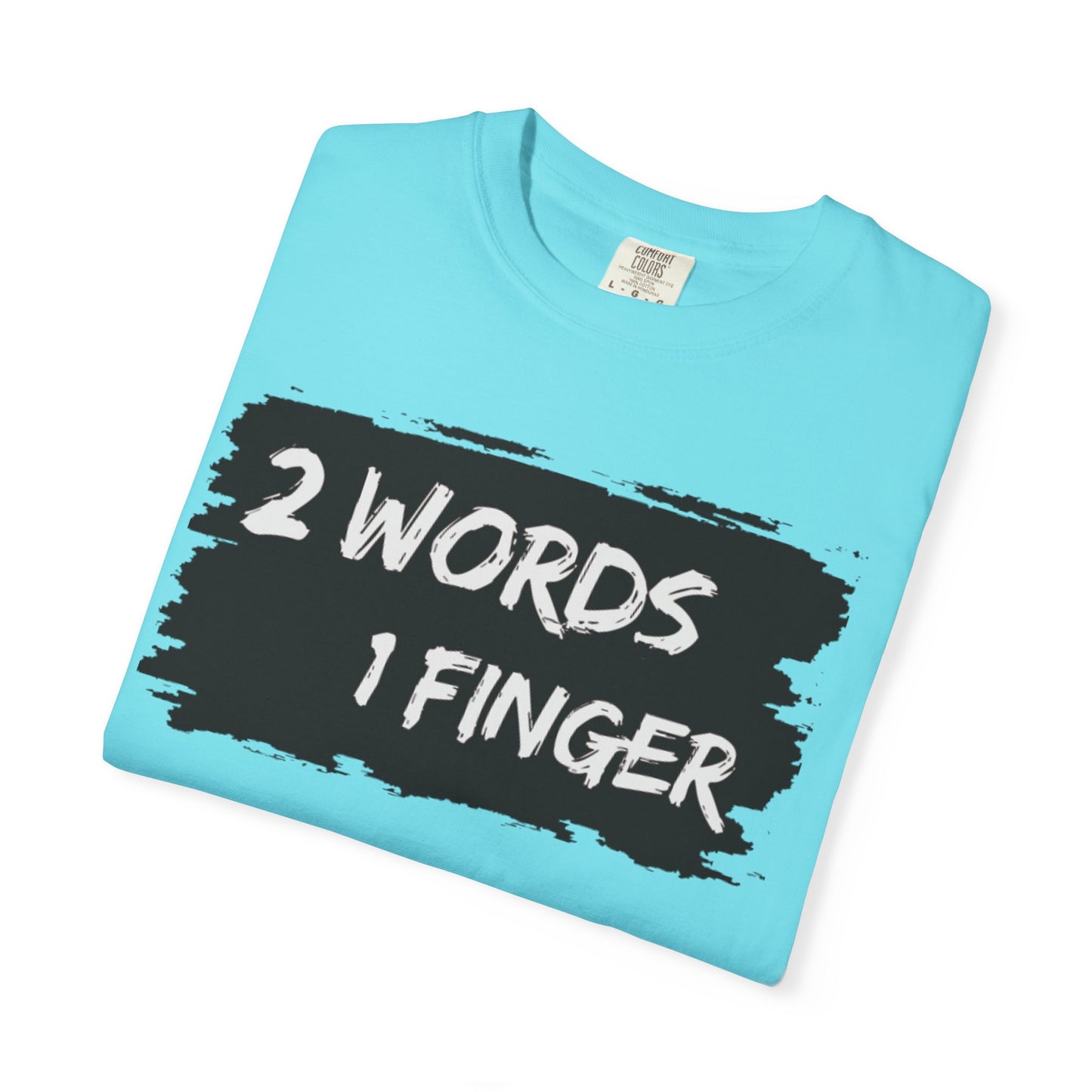 Humorous Unisex T-shirt - F*** You Shirt, Funny, Gift for anyone