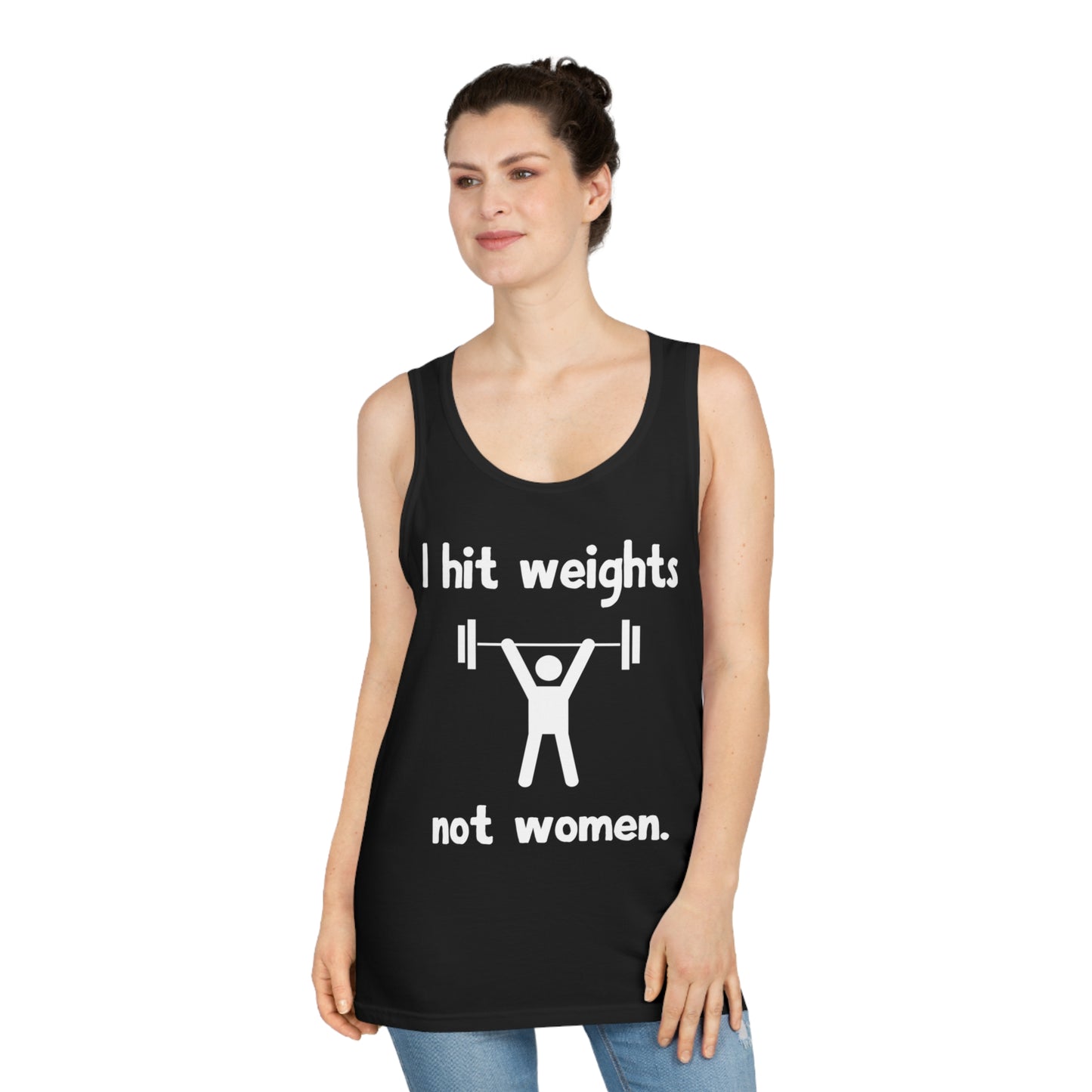 I hit weights, not women, Funny Motivational Tank Top - Gym Shirt Gift, Speak the truth