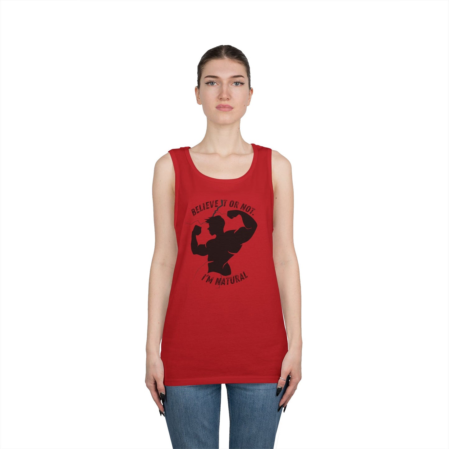 Believe it or Not. I'm Natural, Funny Gym Muscle Tank Top, Natural Lifter, Ego Jokes, Workout Sleeveless Tee, Fitness Humor, Weightlifting Top