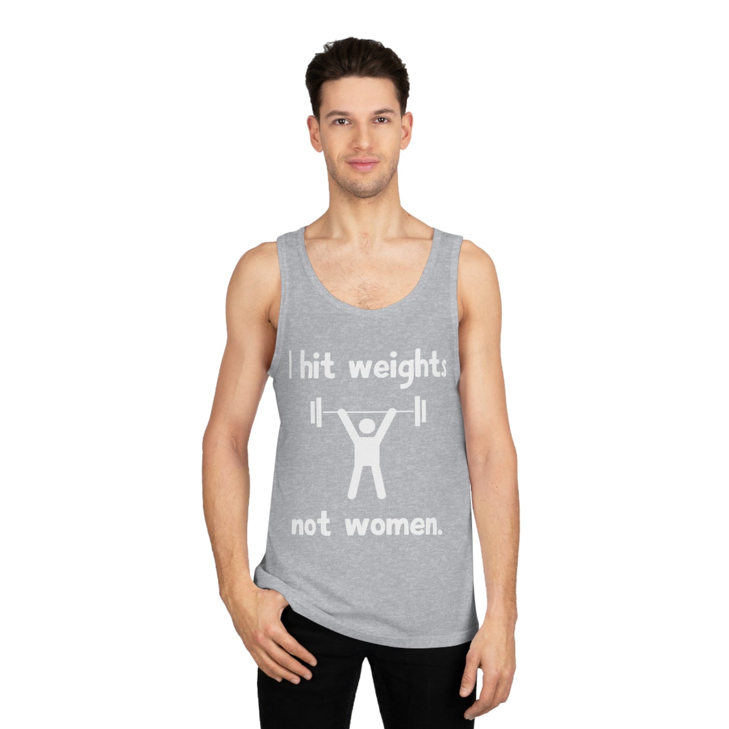 I hit weights, not women, Funny Motivational Tank Top - Gym Shirt Gift, Speak the truth