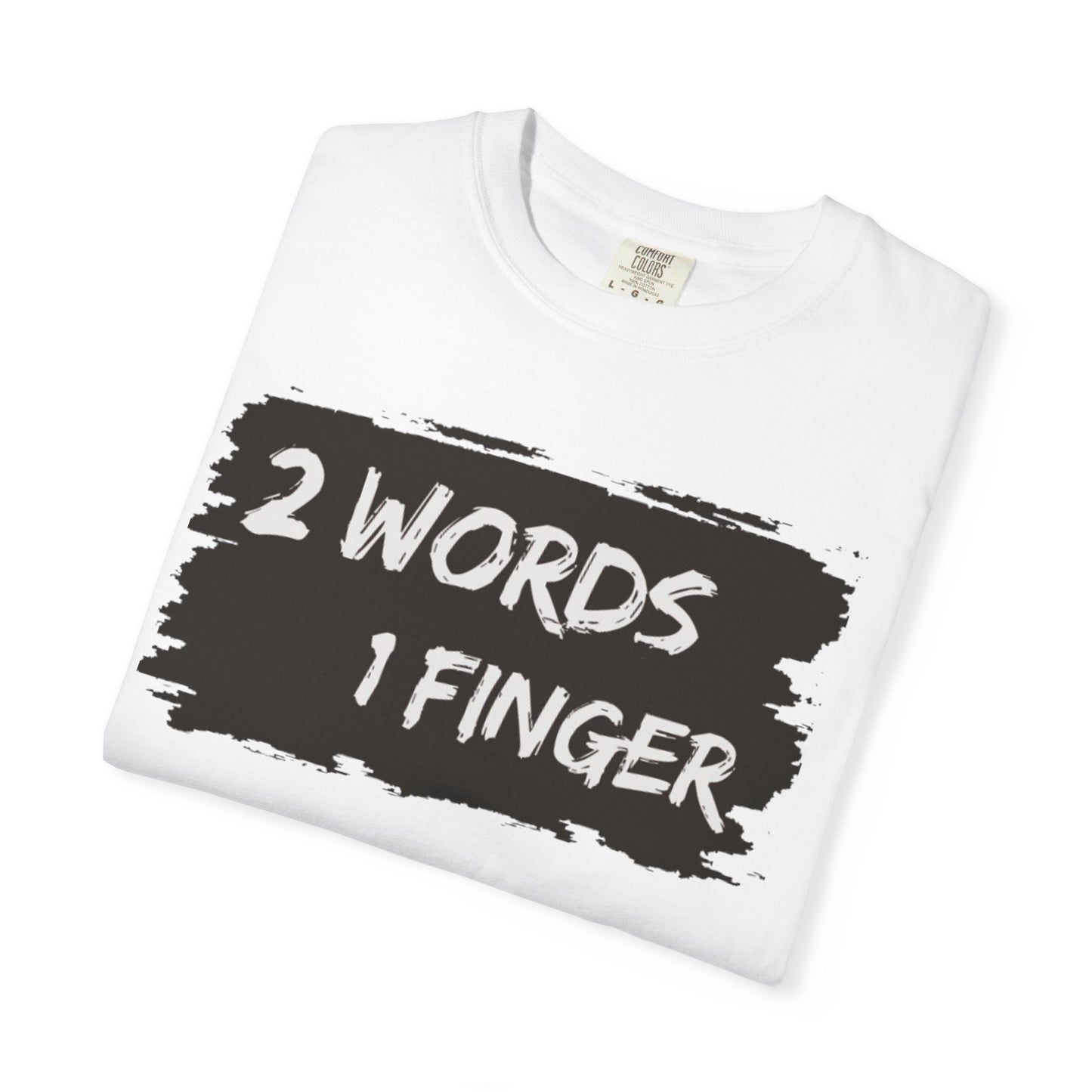 Humorous Unisex T-shirt - F*** You Shirt, Funny, Gift for anyone