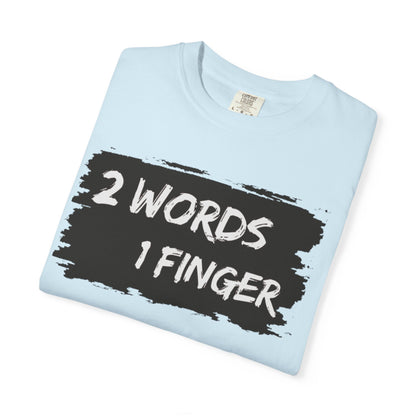 Humorous Unisex T-shirt - F*** You Shirt, Funny, Gift for anyone